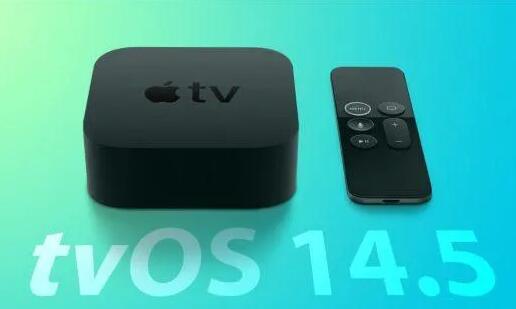 Apple苹果发布tvOS 14.5- 加入App透明度追踪控制权